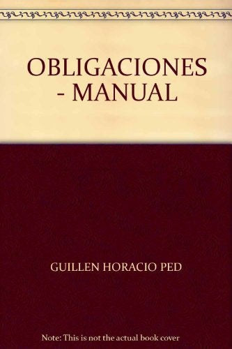 Obligaciones manual | Horacio, Pedro Guillen