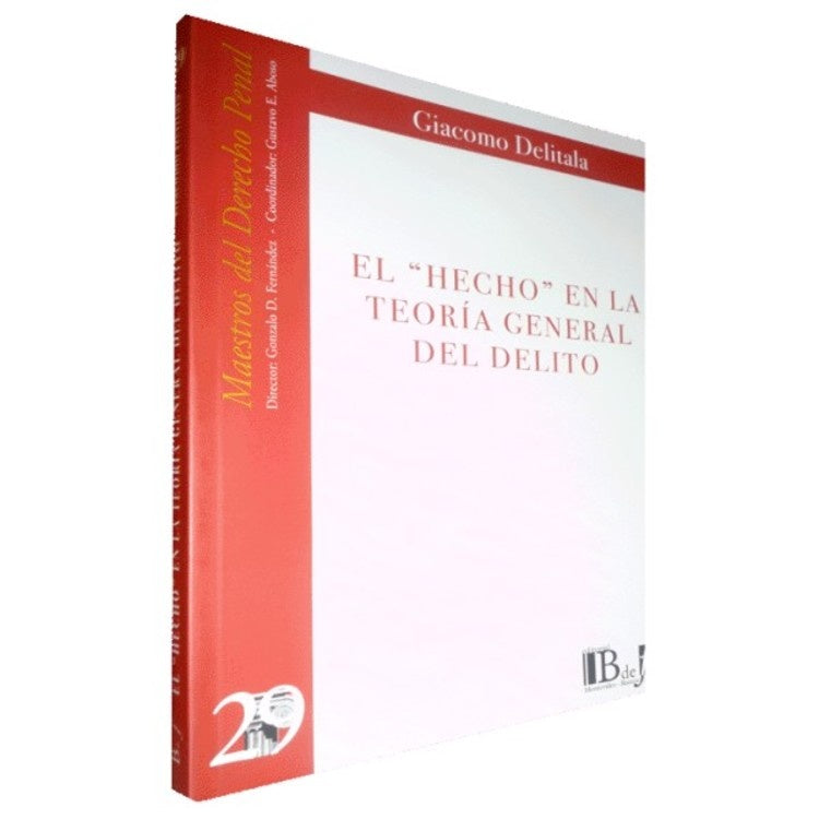 EL HECHO EN LA TEORIA GENERAL DEL DELITO