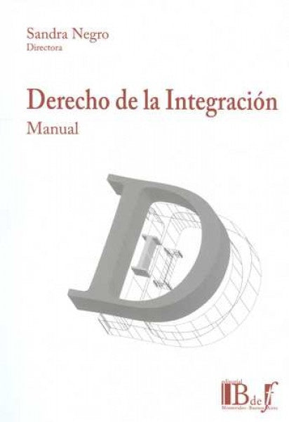 MANUAL DE DERECHO DE LA INTEGRACION