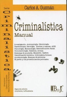 CRIMINALISTICA (MANUAL)  | Carlos Alberto Guzmán