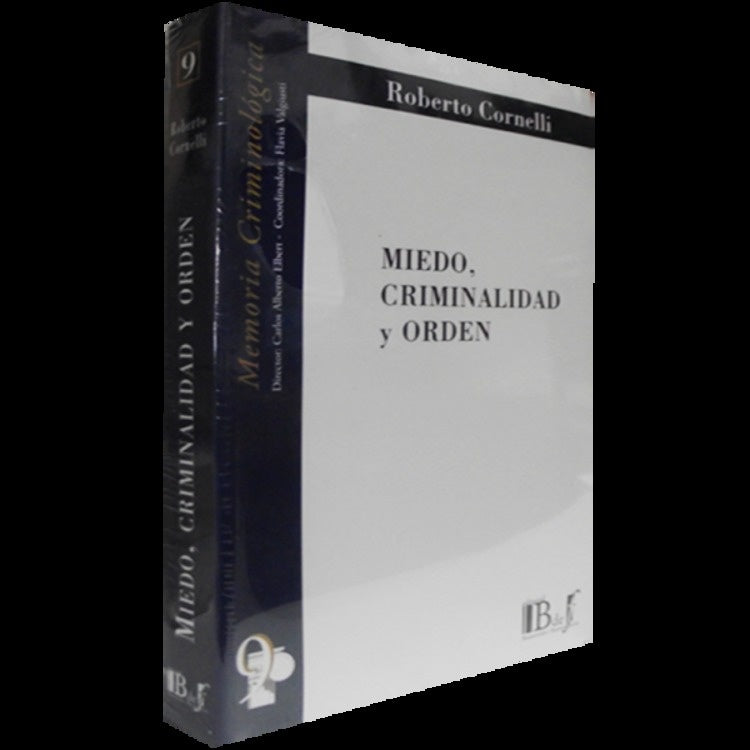 MIEDO, CRIMINALIDAD Y ORDEN