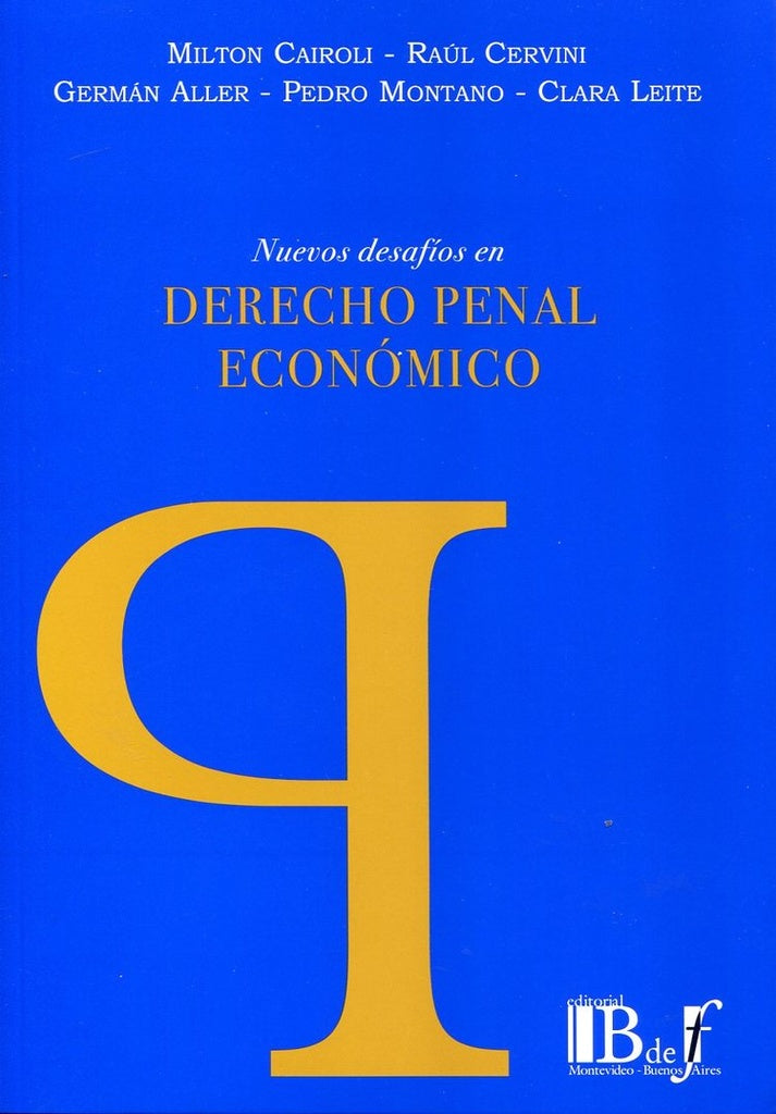 NUEVOS DESAFÍOS EN DERECHO PENAL ECONÓMICO