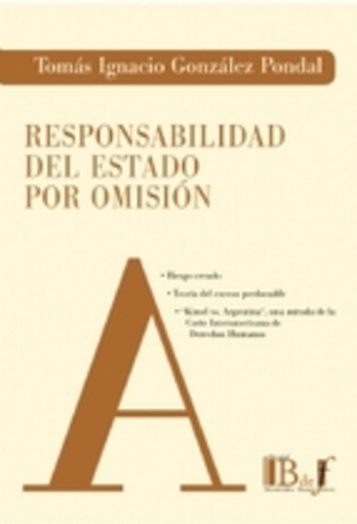 Responsabilidad del estado por omision | Tomas  Gonzalez Pondal