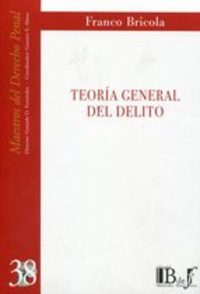 TEORIA GENERAL DEL DELITO