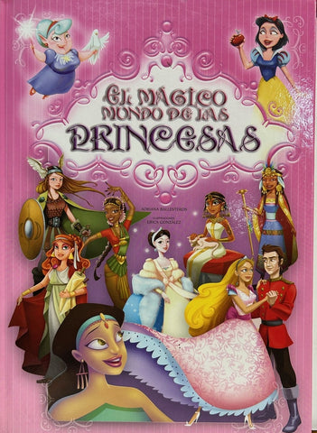 MAGICO MUNDO DE LAS PRINCESAS, EL (Spanish Edition) | BALLESTEROS ADRIANA
