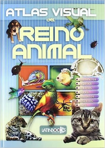 ATLAS VISUAL DEL REINO ANIMAL  | CUENCA ADRIANA