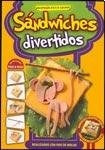 sandwiches divertidos (pan molde)