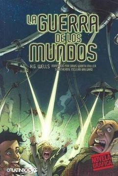 GUERRA DE LOS MUNDOS (NOVELA GRAFICA) | WELLSHERBERT GEORGE