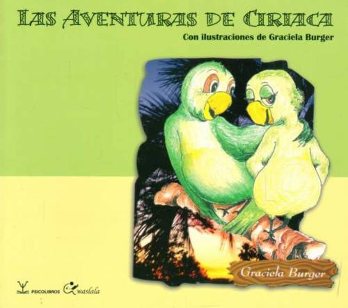 LAS AVENTURAS DE CIRIACA | GRACIELA BURGER