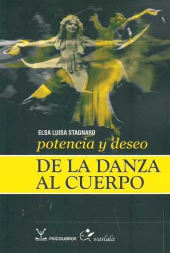 POTENCIA Y DESEO DE LA DANZA AL CUERPO