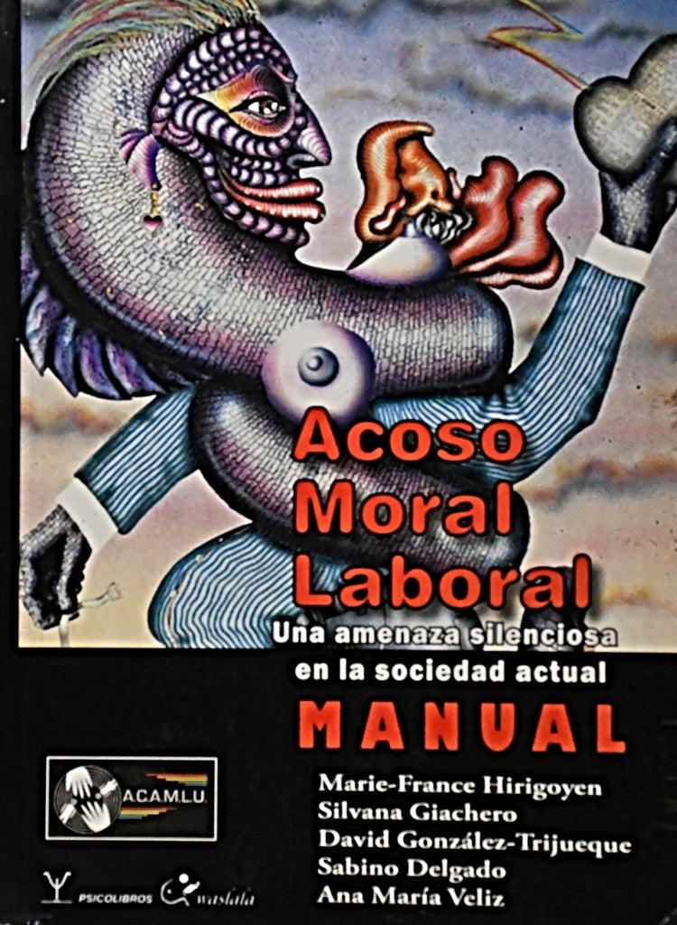 ACOSO MORAL LABORAL.. | Marie-France Hirigoyen