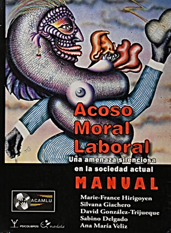 ACOSO MORAL LABORAL.. | Marie-France Hirigoyen