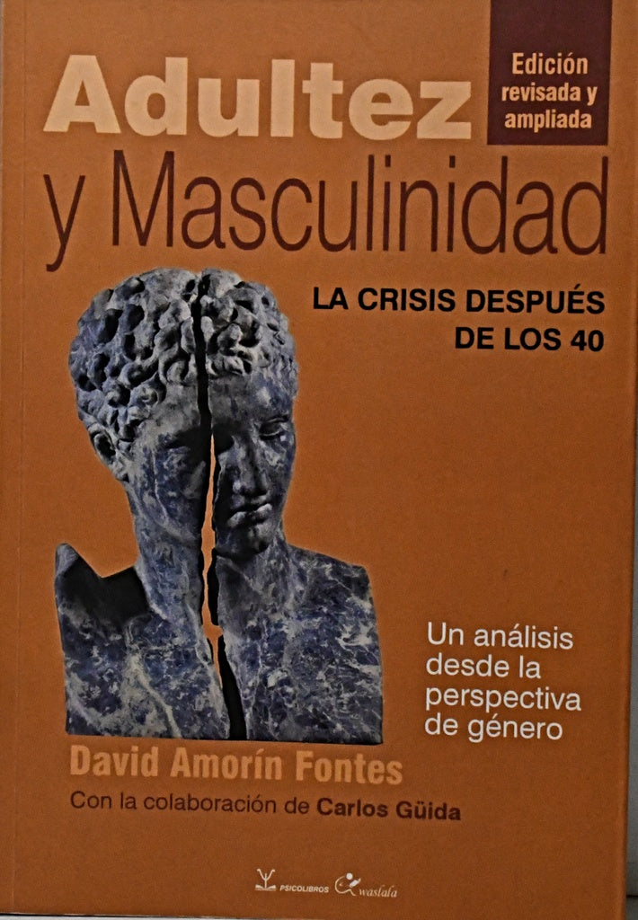 ADULTEZ Y MACULINIDAD.. | David  Amorín