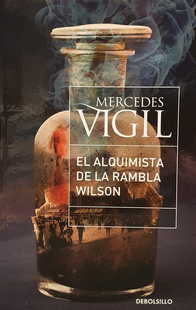EL ALQUIMISTA DE LA RAMBLA WILSON.C | Mercedes Vigil