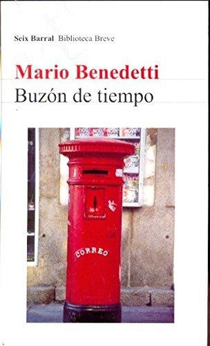 BUZON DEL TIEMPO*.. | MARIO BENEDETTI