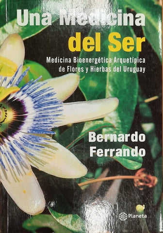 Una medicina del ser | BERNARDO FERRANDO
