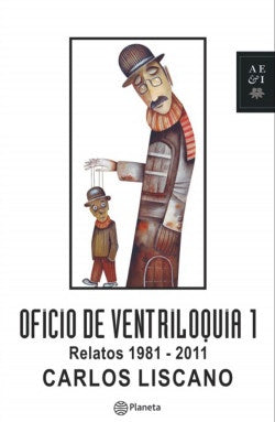 Oficio de ventriloquia 1  | Carlos Liscano