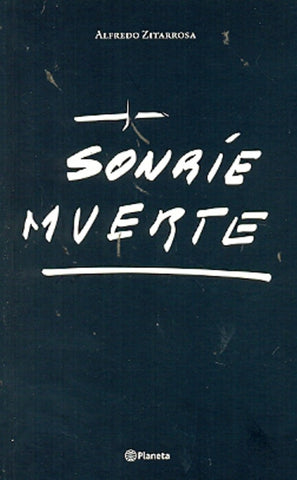SONRIE MUERTE*.. | Alfredo Zitarrosa