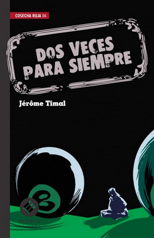 Dos veces para siempre
