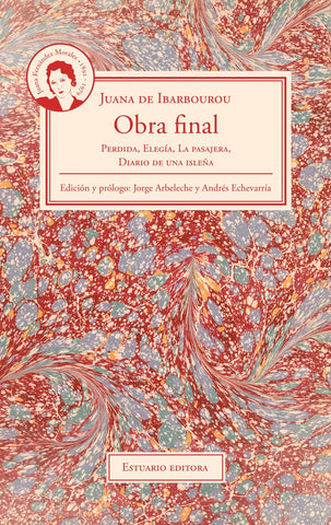OBRA FINAL. JUANA DE IBARBOUROU.. | JUANA DE IBARBOUROU
