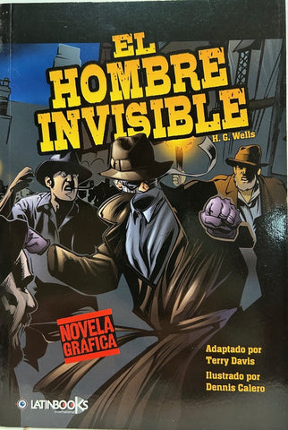 EL HOMBRE INVISIBLE (NOVELA GRAFICA) | H.G. Wells