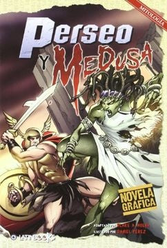 PERSEO Y MEDUSA (NOVELA GRAFICA) | Blake Hoena