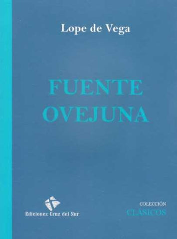FUENTE OVEJUNA.. | Lope De Vega