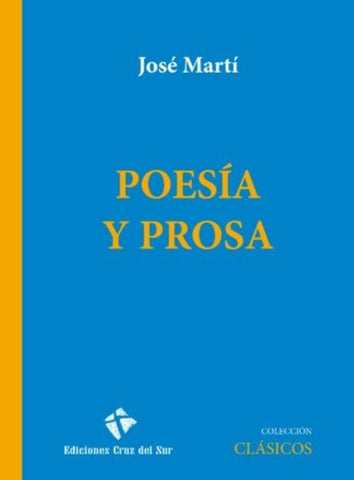 POESIA Y PROSA*.. | Jose Marti