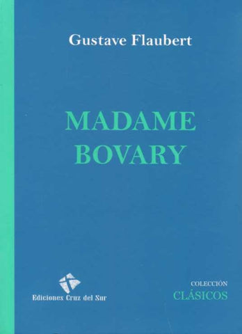 MADAME BOVARY  | Gustave Flaubert