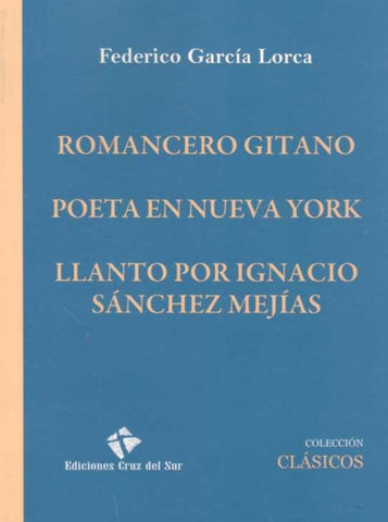 ROMANCERO GITANO - POETA EN NUEVA YORK*.. | Federico García Lorca