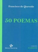 50 POEMAS.. | Francisco De Quevedo