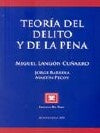 TEORIA DEL DELITO Y DE LA PENA
