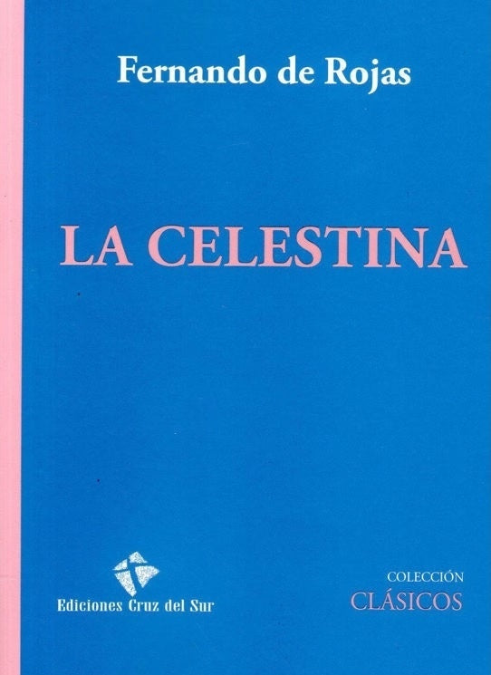 LA CELESTINA*  | Fernando de Rojas