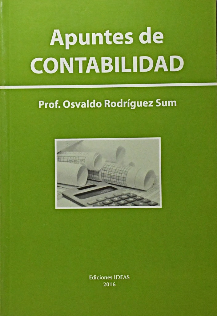 APUNTES DE CONTABILIDAD*.. | Osvaldo Rodriguez Sum