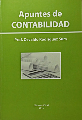 APUNTES DE CONTABILIDAD*.. | Osvaldo Rodriguez Sum