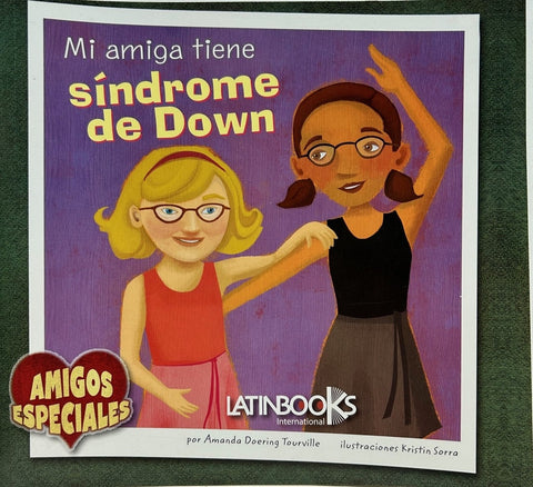 MI AMIGA TIENE SINDROME DE DOWN*..
