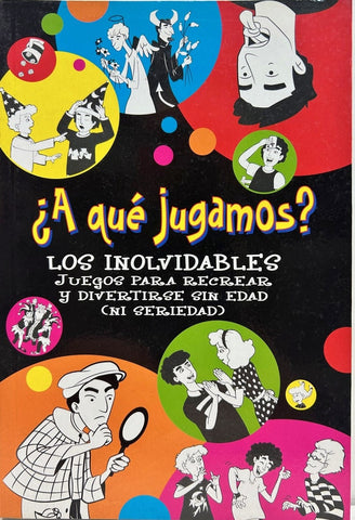 A QUE JUGAMOS.. | María Inés Balbín
