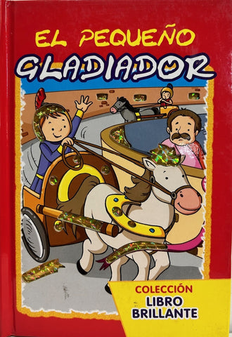 libro brillante : el pequeño gladiador  | sin autor