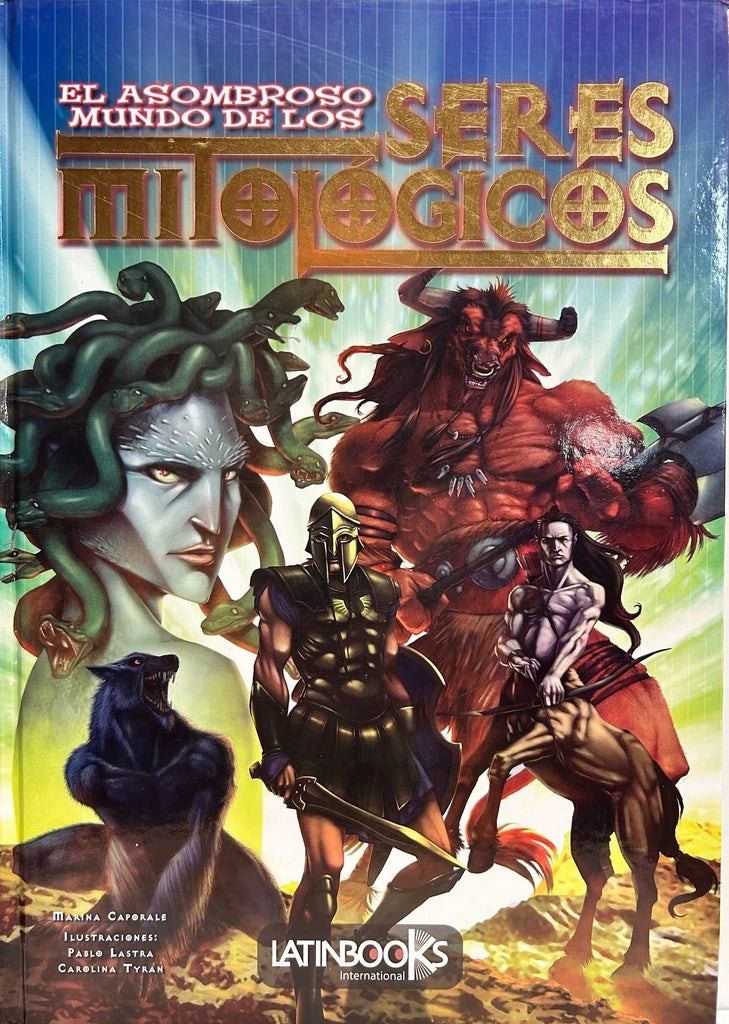 magicos mundos; asombroso mudo de los seres mitilogicos