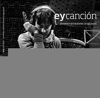 EY CANCION. JOVENES CANTAUTORES URUGUAYOS.. | INA GODOY