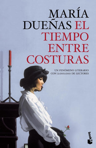 EL TIEMPO ENTRE COSTURAS.. | Maria  Dueñas