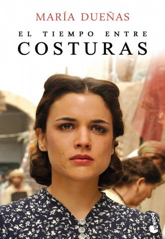EL TIEMPO ENTRE COSTURAS.. | Maria  Dueñas