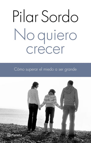 NO QUIERO CRECER*.C | Pilar  Sordo