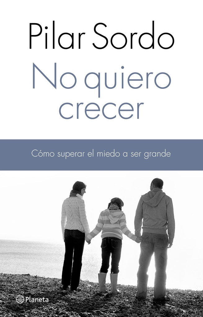 NO QUIERO CRECER - FALLADO | Pilar Sordo