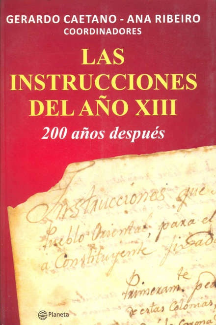 LAS INSTRUCCIONES DEL AÑO XIII* | Gerardo Caetano