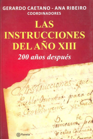 LAS INSTRUCCIONES DEL AÑO XIII* | Gerardo Caetano