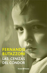 LAS CENIZAS DEL CONDOR - FALLADO | Fernando Butazzoni