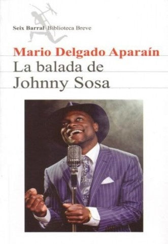 LA BALADA DE JOHNNY SOSA.. | Mario Delgado Aparaín