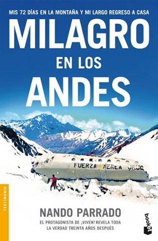MILAGROS EN LOS ANDES - FALLADO | Nando Parrado
