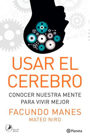 USAR EL CEREBRO (CER) | Facundo Manes